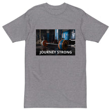 Load image into Gallery viewer, T-SHIRT JOURNEY STRONG HARD WORK
