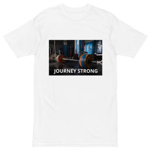 Load image into Gallery viewer, T-SHIRT JOURNEY STRONG HARD WORK
